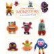 Little Crochet Monsters: 12 Mini Mutants to Make