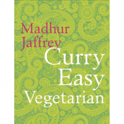 Curry Easy Vegetarian: 200 recipes for meat-free and mouthwatering curries from the Queen of Curry