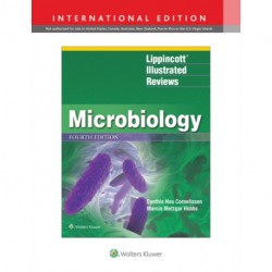 Lippincott® Illustrated Reviews: Microbiology