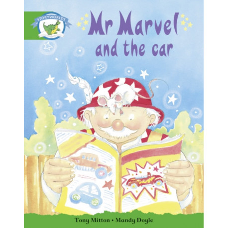 Literacy Edition Storyworlds Stage 3: Fantasy World, Mr Marvel and the Car