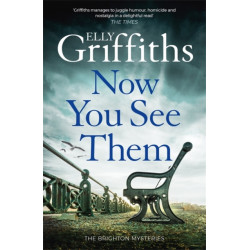 Now You See Them: The Brighton Mysteries 5