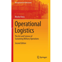 Operational Logistics: The Art and Science of Sustaining Military Operations
