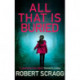All That is Buried: Your next white-knuckle read
