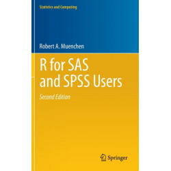 R for SAS and SPSS Users