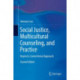 Social Justice, Multicultural Counseling, and Practice: Beyond a Conventional Approach