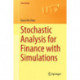 Stochastic Analysis for Finance with Simulations
