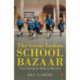 The Great Indian School Bazaar