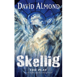 Skellig The Play