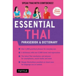 Essential Thai Phrasebook & Dictionary: Speak Thai with Confidence! (Revised Edition)
