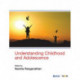 Understanding Childhood and Adolescence