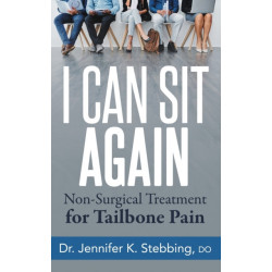 I Can Sit Again: Non-Surgical Treatment for Tailbone Pain
