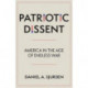 Patriotic Dissent: America in the Age of Endless War