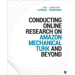 Conducting Online Research on Amazon Mechanical Turk and Beyond