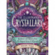 The Illustrated Crystallary: Guidance and Rituals from 36 Magical Gems & Minerals