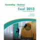 Succeeding in Business with Microsoft (R) Excel (R) 2013: A Problem-Solving Approach