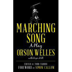 Marching Song: A Play