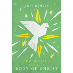 The Mission of the Body of Christ