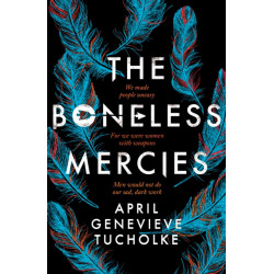 The Boneless Mercies