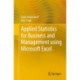 Applied Statistics for Business and Management using Microsoft Excel