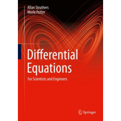 Differential Equations: For Scientists and Engineers