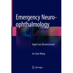 Emergency Neuro-ophthalmology: Rapid Case Demonstration