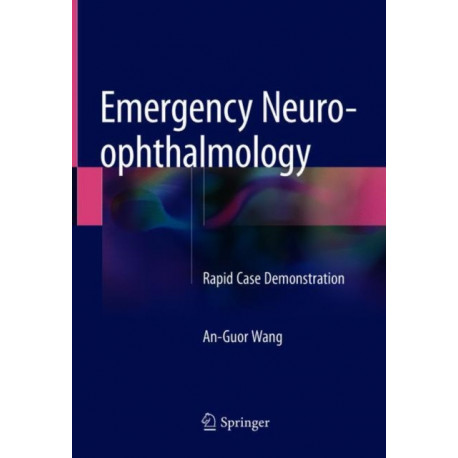 Emergency Neuro-ophthalmology: Rapid Case Demonstration