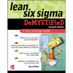 Lean Six Sigma Demystified, Second Edition