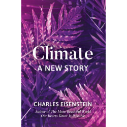 Climate--A New Story