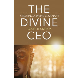 Divine CEO, The: creating a divine covenant