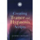 Creating Trance and Hypnosis Scripts