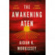 The Awakening Aten