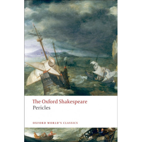 Pericles: The Oxford Shakespeare