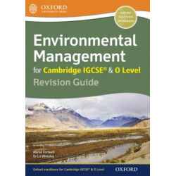 Environmental Management for Cambridge IGCSE® & O Level Revision Guide