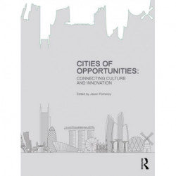 Cities of Opportunities: Connecting Culture and Innovation