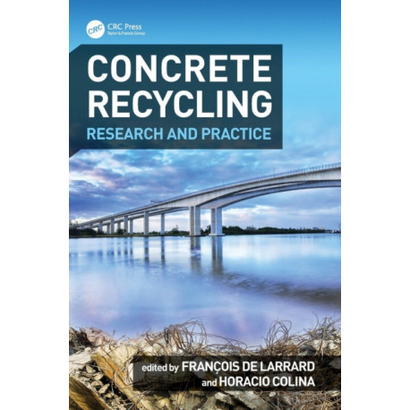 Concrete Recycling: Research and Practice