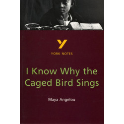 I Know Why the Caged Bird Sings everything you need to catch up, study and prepare for the 2025 and 2026 exams: everything you need to catch up, study and prepare for 2021 assessments and 2022 exams