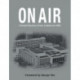 On Air: Untold stories from Caldecott Hill