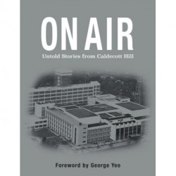 On Air: Untold stories from Caldecott Hill