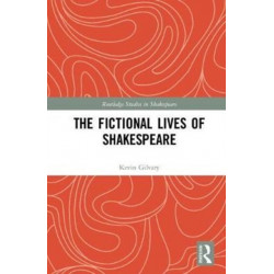 The Fictional Lives of Shakespeare