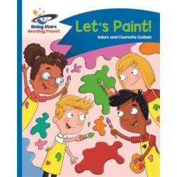 Reading Planet - Let's Paint! - Blue: Comet Street Kids
