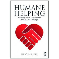Humane Helping: Focusing Less on Disorders and More on Life’s Challenges