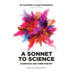 A Sonnet to Science: Scientists and Their Poetry