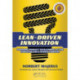 Lean-Driven Innovation: Powering Product Development at The Goodyear Tire & Rubber Company
