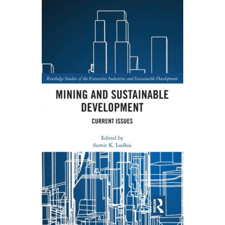 Mining and Sustainable Development: Current Issues
