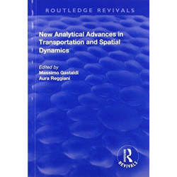 New Analytical Advances in Transportation and Spatial Dynamics