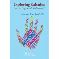 Exploring Calculus: Labs and Projects with Mathematica