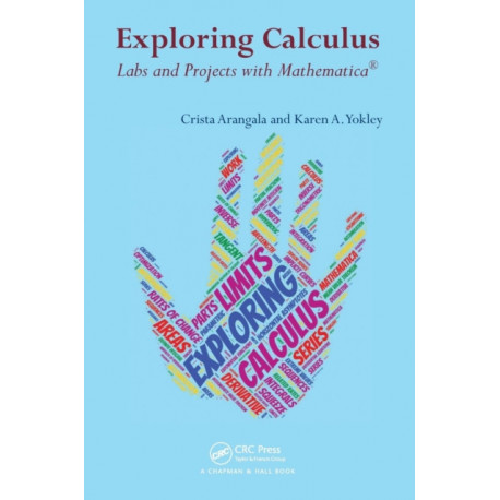 Exploring Calculus: Labs and Projects with Mathematica