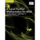 A Level Further Mathematics for AQA Student Book 1 (AS/Year 1)