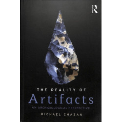 The Reality of Artifacts: An Archaeological Perspective