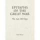 Epitaphs of The Great War: The Last 100 Days